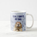 Search for groundhog day coffee mugs Funny