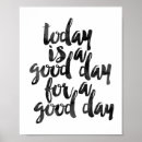 Search for today is a good day posters Typography