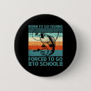 Search for born to fish buttons Vintage