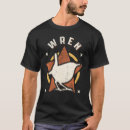 Search for birds tshirts Wren