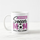 Search for soccer mom mugs Funny