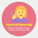 Search for hearing stickers Hard of hearing