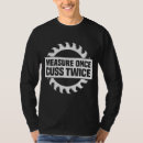 Search for carpenter worker tshirts Humour