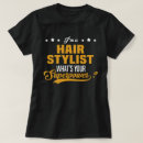 Search for hair stylist tshirts Job