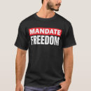 Search for no mandate tshirts Freedom