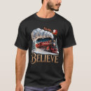 Search for christmas train tshirts Believe