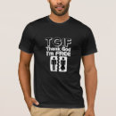 Search for tgif tshirts Thank