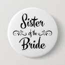 Search for sister of the bride buttons Rehearsal dinner