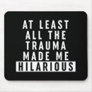 Search for be me mousepads Funny quote
