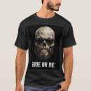 Search for ride or die tshirts Biker life
