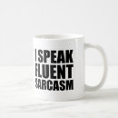 Search for fluent sarcasm mugs Quote