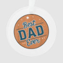 Search for worlds best dad ornaments Fathers