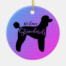 Search for standard poodle ornaments Dog