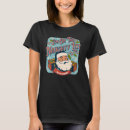 Search for naughty christmas tshirts List