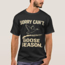 Search for goose hunting tshirts Hunter