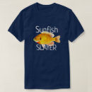 Search for sunfish tshirts Fishing