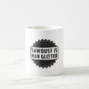 Search for funny woodworking mugs Carpentry