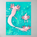 Search for axolotl posters Aquatic