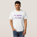 Search for brain tshirts Humour