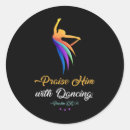 Search for praise him stickers Dancing