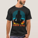 Search for sober life tshirts Funny