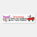 Search for the yard bumper stickers Warning