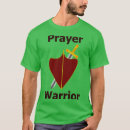 Search for prayer warrior tshirts Lord