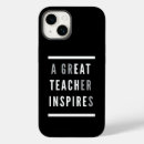 Search for teaching iphone cases Inspirational quote