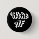 Search for woke buttons Liberal