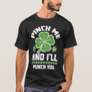 Search for pinch me tshirts I'll