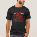 Search for old enough to know better tshirts Graduation