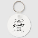 Search for alcohol sayings keychains Quote