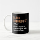 Search for x ray tech mugs Radiologist