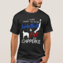 Search for schipperke tshirts Funny