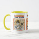 Search for cure mugs Stupid