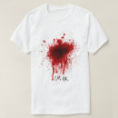 Recherche de éclaboussure de sang tshirts Déplaisant