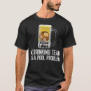 Search for 8 ball team tshirts Snooker