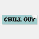 Search for chilled bumper stickers Funny