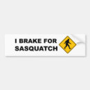 Search for squatching bumper stickers Bigfoot