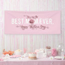Search for mothers day banners Best mom ever