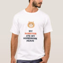 Search for hamsters tshirts Hamster lover