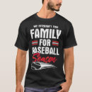 Search for baseball family tshirts Funny