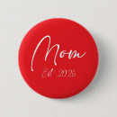 Search for new moms buttons Sayings