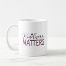 Search for anti matter mugs Kindness matters