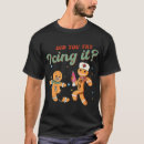 Search for funny nurse tshirts Gingerbread