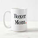 Search for boxer mom mugs Dog lover