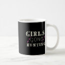 Search for funny hunting sayings mugs Wildlife