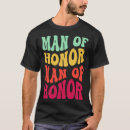 Search for man of honor tshirts Party