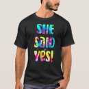 Search for he asked she said yes tshirts Proposal