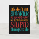 Search for stupid quotes postcards Stupid things to do